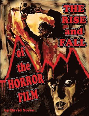 David Soren - Rise and Fall of the Horror Film, Häftad