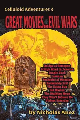 Nicholas Anez - CELLULOID ADVENTURES 3 Great Movies... Evil Wars, Häftad. Tillgänglighet: Lägg i varukorg