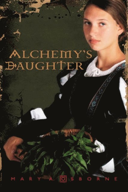 Mary A. Osborne - Alchemy's Daughter, E-bok