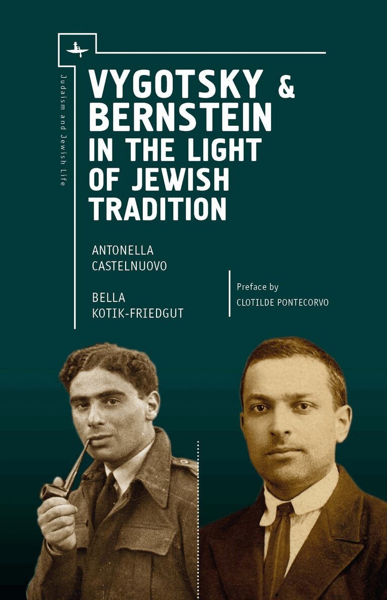 Antonella Castelnuovo - Vygotsky & Bernstein in the Light of Jewish Tradition, Inbunden