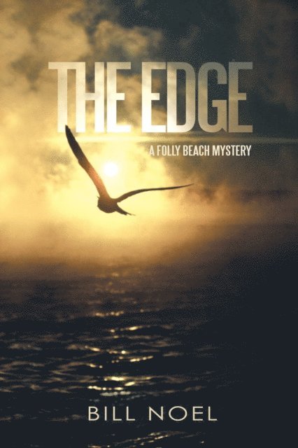 Bill Noel - Edge, E-bok