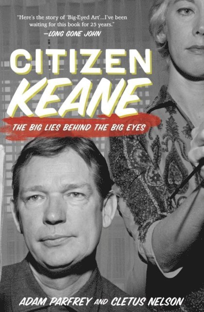 Adam Parfrey, Cletus Nelson - Citizen Keane, E-bok