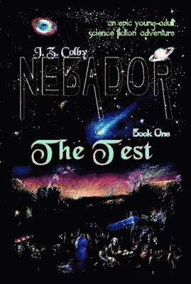 J Z Colby - Nebador Book One, Inbunden