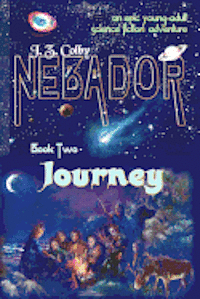 NEBADOR Book Two: Journey: (Global Edition), Häftad
