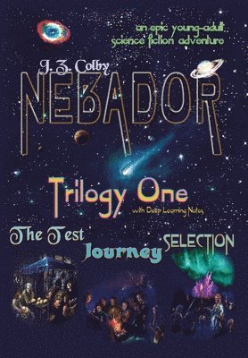 J Z Colby - NEBADOR Trilogy One, Inbunden