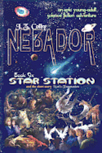 Karen Buchanan - NEBADOR Book Six: Star Station: (Global Edition), Häftad