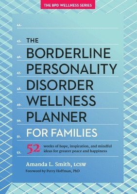 Amanda L. Smith - Borderline Personality Disorder Wellness Planner for Families, Häftad