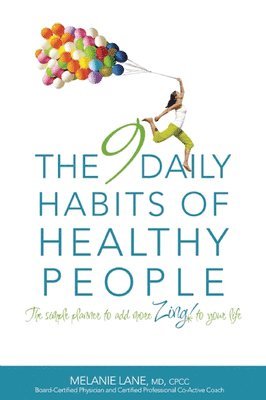 Melanie Lane - 9 Daily Habits of Healthy People, Häftad