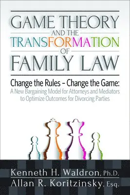 Game Theory and the Transformation of Family Law