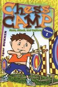 Chess Camp: Move, Attack, and Capture