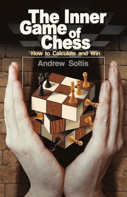 Andrew Soltis - Inner Game of Chess, E-bok