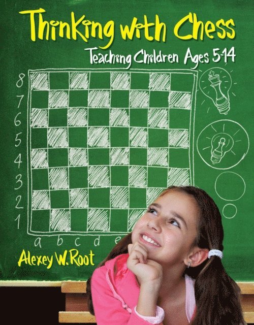 Alexey W. Root - Thinking with Chess, E-bok
