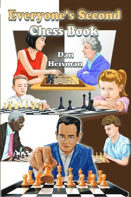 Dan Heisman - Everyone's Second Chess Book, E-bok