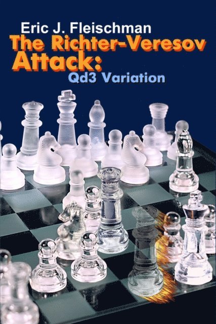 Eric J Fleischman - Richter-Veresov Attack, E-bok