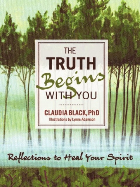 Claudia Black - Truth Begins with You, E-bok