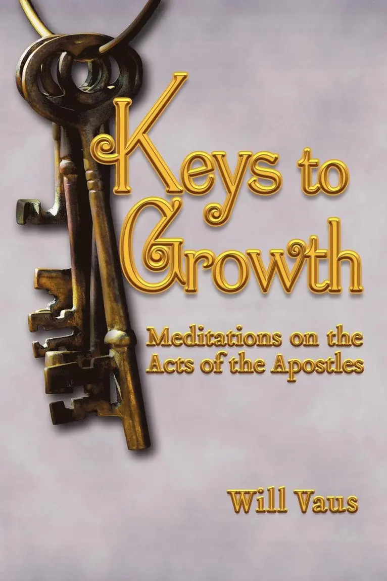 Will Vaus - Keys to Growth, Häftad. Tillgänglighet: Lägg i varukorg