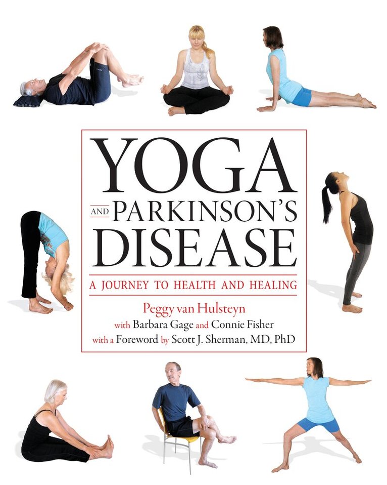 Peggy Van Hulsteyn - Yoga and Parkinson's Disease, Häftad