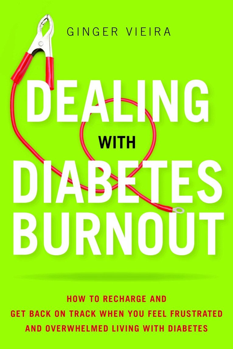 Ginger Vieira - Dealing with Diabetes Burnout, Häftad. Tillgänglighet: Lägg i varukorg