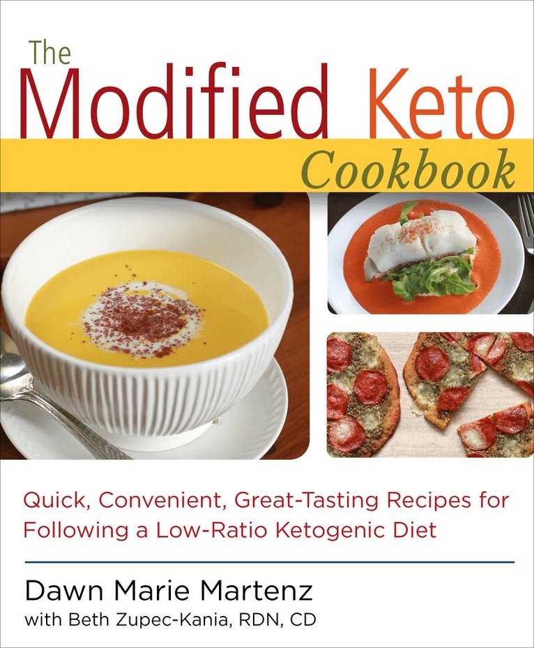 Dawn Marie Martenz, Beth Zupec-Kania - Modified Keto Cookbook, Häftad