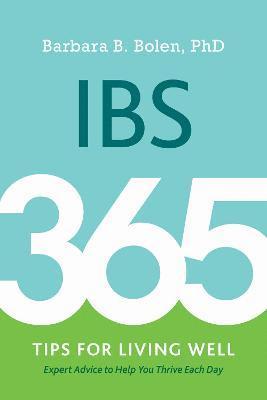Barbara Bolen - Ibs: 365 Tips for Living Well, Häftad. Tillgänglighet: Tillfälligt slut