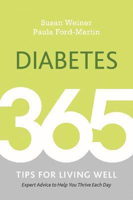 Diabetes: 365 Tips for Living Well