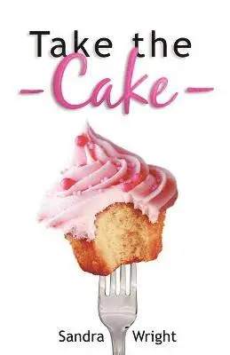 Sandra Wright - Take the Cake, Häftad. Tillgänglighet: Lägg i varukorg