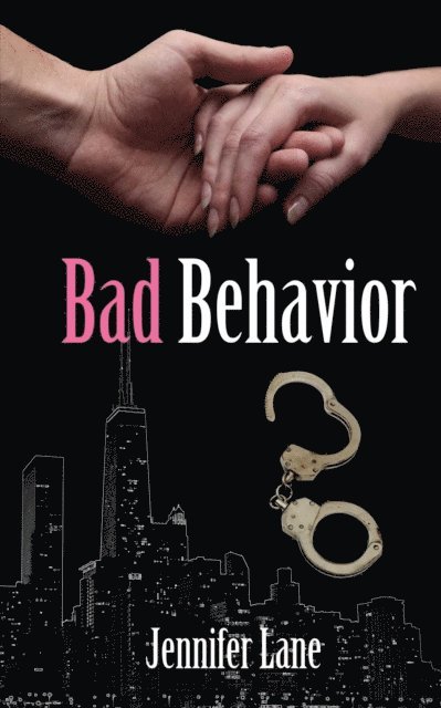 Jennifer Lane - Bad Behavior, E-bok