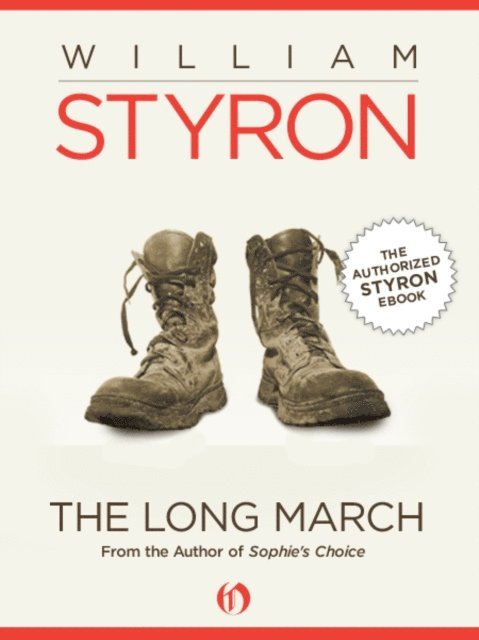 William Styron - Long March, E-bok
