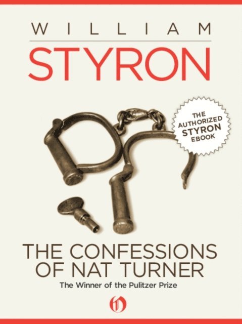 William Styron - Confessions of Nat Turner, E-bok