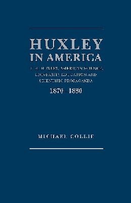 Michael Collie - Huxley in America, Inbunden. Tillgänglighet: Tillfälligt slut