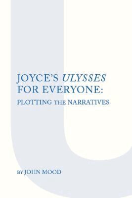 John Mood - Joyce's "Ulysses" for Everyone, Häftad. Tillgänglighet: Tillfälligt slut