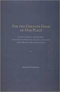 For the Greater Good of Our Place