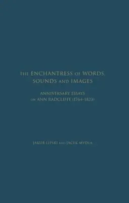 Jakub Lipski, Jakub Lipski, Jacek Mydla - Enchantress of Words, Sounds and Images, Inbunden. Tillgänglighet: Tillfälligt slut