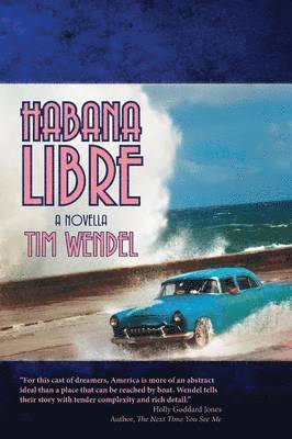 Tim Wendel - Habana Libre, Häftad