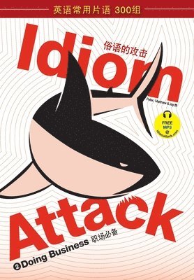Peter Nicholas Liptak, Matthew Douma, Jay Douma - Idiom Attack Vol. 2, Häftad