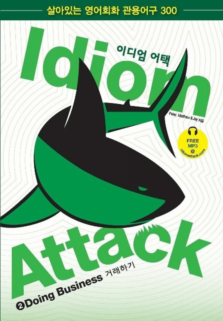 Peter N Liptak - Idiom Attack Vol. 2: Doing Business - Korean Edition, Häftad