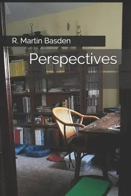 R. Martin Basden - Perspectives, Häftad. Tillgänglighet: Lägg i varukorg