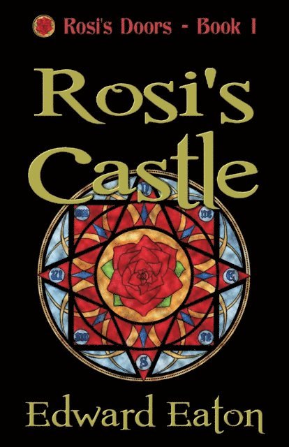 Edward Eaton - Rosi's Castle, E-bok