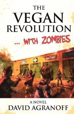 David Agranoff - Vegan Revolution... with Zombies, Häftad