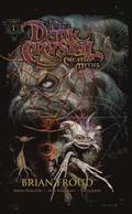 Jim Henson's The Dark Crystal: Volume 1 Creation Myths
