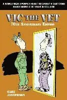 Gabe Josephson - Vic the Vet: 70th Anniversary Edition, Häftad. Tillgänglighet: Lägg i varukorg
