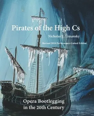Nicholas E Limansky - Pirates of the High Cs, Häftad. Tillgänglighet: Lägg i varukorg