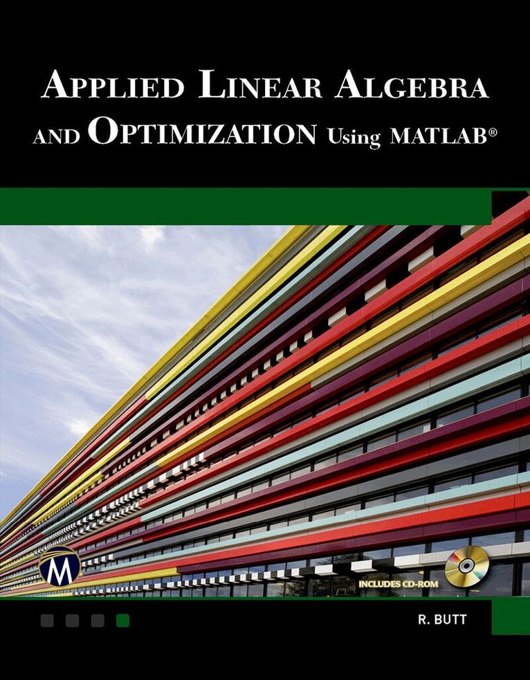 Rizwan Butt - Applied Linear Algebra and Optimization Using MATLAB, Inbunden