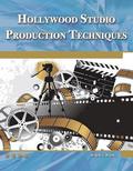 Hollywood Studio Production Techniques