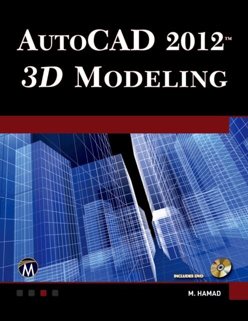 Munir Hamad - AutoCAD(R) 2012 3D Modeling, E-bok