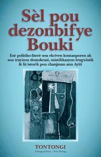 Eddy Toussaint Tontongi - Sèl Pou Dezonbifye Bouki, Häftad