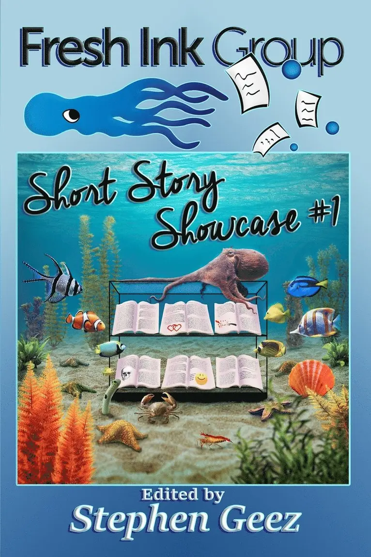 Stephen Geez - Fresh Ink Group Short Story Showcase #1, Häftad. Tillgänglighet: Lägg i varukorg
