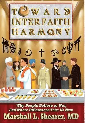 Marshall L Shearer - Toward Interfaith Harmony, Inbunden. Tillgänglighet: Lägg i varukorg