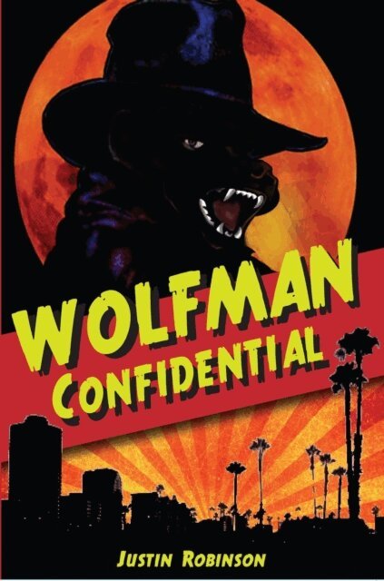 Justin Robinson - Wolfman Confidential, E-bok