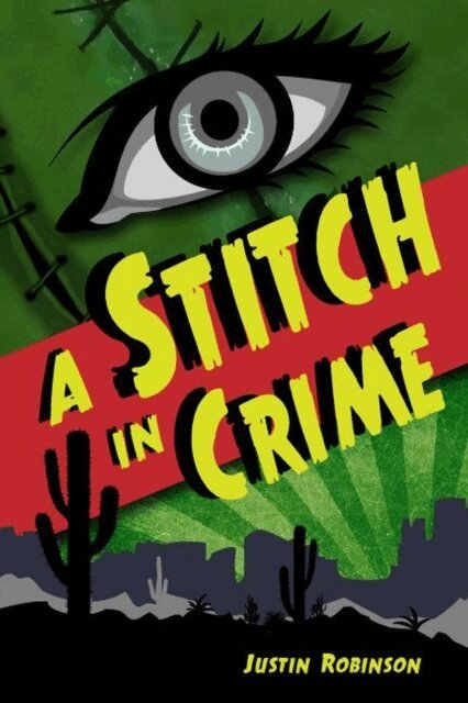 Justin Robinson - Stitch In Crime, E-bok